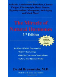 The Miracle of Natural Hormones