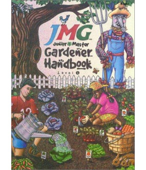 Junior Master Gardener Hanbook: Level 1
