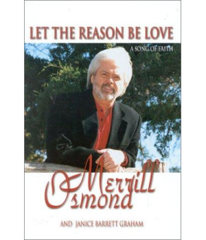 Let the Reason be Love: A Song of Faith