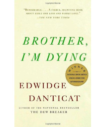Brother, I'm Dying (Vintage Contemporaries)