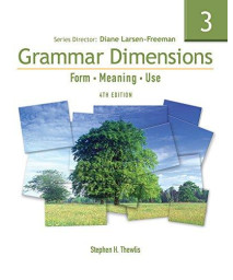Grammar Dimensions 3: Form, Meaning, and Use, Fourth Edition (Full Student Book with InfoTrac)
