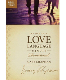 The One Year Love Language Minute Devotional (The One Year Signature Series)