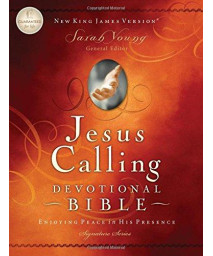 Jesus Calling Devotional Bible, NKJV: Enjoying Peace in His Presence (Signature)