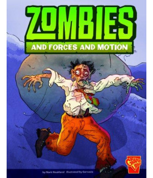 Zombies and Forces and Motion (Monster Science)