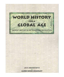 GF WORLD HISTORY FOR A GLOBAL AGE BOOK ONE SE 1993C (Globe/World History-Global Age)