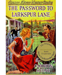 The Password to Larkspur Lane (Nancy Drew, Book 10)