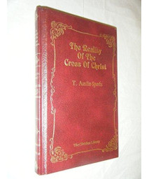The Reality of the Cross of Christ