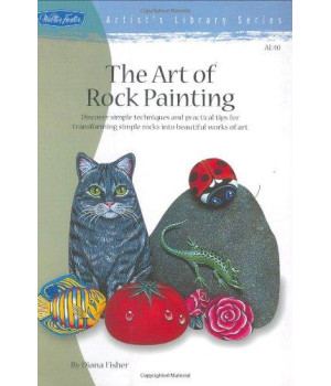 Art of Rock Painting (Artist's Library Series)