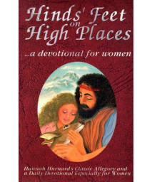 Hind's Feet on High Places: A Devotional for Women
