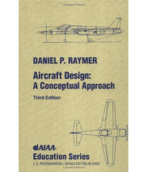 Aircraft Design (AIAA Education Series)