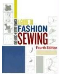A Guide to Fashion Sewing (4th Edition)