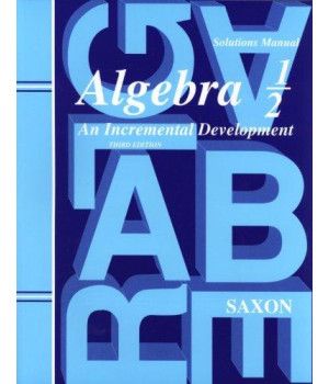 Saxon Algebra 1/2: An Incremental Development, Solutions Manual