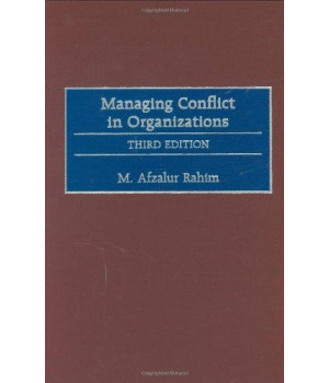 Managing Conflict in Organizations, 3rd Edition