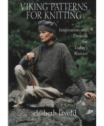 Viking Patterns for Knitting: Inspiration and Projects for Today's Knitter