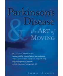 Parkinson's Disease & the Art of Moving