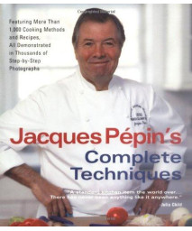 Jacques Pépin's Complete Techniques