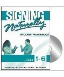 Signing Naturally: Student Workbook, Units 1-6 (Book & DVDs)