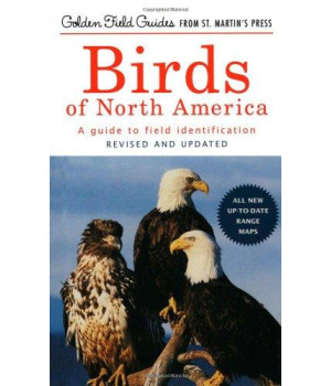 Birds of North America: A Guide To Field Identification (Golden Field Guide f/St. Martin's Press)