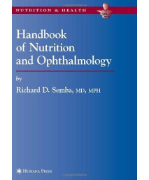 Handbook of Nutrition and Ophthalmology (Nutrition and Health)