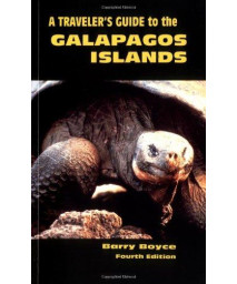A Traveler's Guide to the Galapagos Islands (Non-Series Guidebooks) 4th Edition (Galapagos Traveler's Guide)