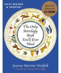 The Only Astrology Book You'll Ever Need: With an Interactive CD-ROM