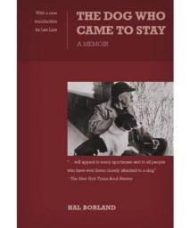 The Dog Who Came to Stay: A Memoir