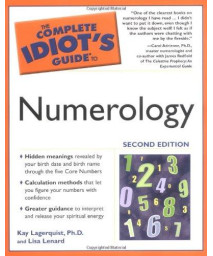 The Complete Idiot's Guide to Numerology, 2nd Edition