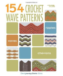 154 Crochet Wave Patterns  (Leisure Arts #4312)
