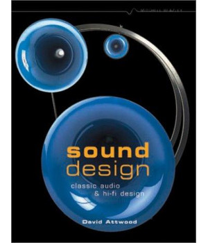 Sound Design: Classic Audio and Hi-Fi Design