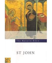 The Navarre Bible: St John's Gospel: Second Edition