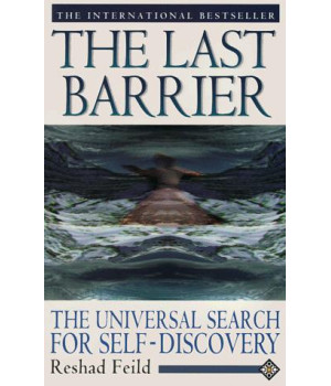 The Last Barrier: A Universal Search for Self Discovery