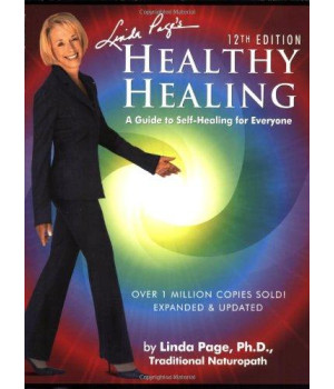 Healthy Healing: A Guide to Self-Healing for Everyone, 12th Edition