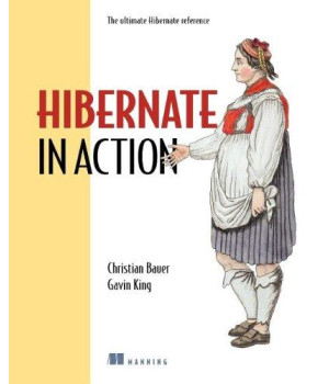 Hibernate in Action (In Action series)