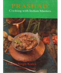 Prashad-Cooking with Indian Masters