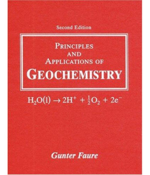 Principles and Applications of Geochemistry (2nd Edition)