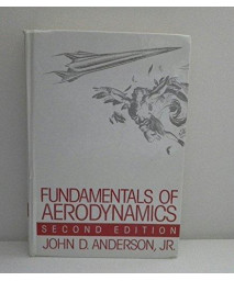 Fundamentals of Aerodynamics (Mcgraw-Hill Series in Aeronautical and Aerospace Engineering)