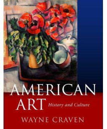American Art: History and Culture, Revised First Edition