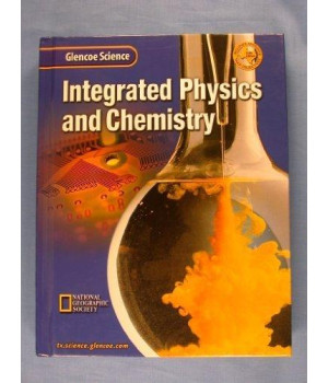 Glencoe Science Integrated Physics and Chemistry