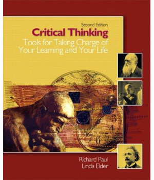 Critical Thinking: Tools for Taking Charge of Your Learning and Your Life (2nd Edition)