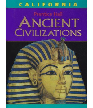 Ancient Civilizations: California Middle Grades Social Studies Grade 6 2006c