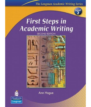 First Steps in Academic Writing (The Longman Academic Writing Series, Level 2) (2nd Edition)