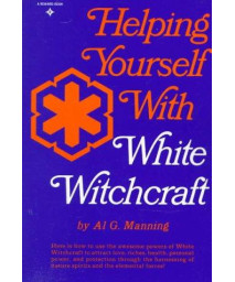 Helping Yourself with White Witchcraft