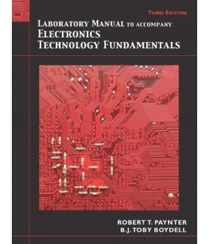 Laboratory Manual for Electronics Technology Fundamentals: Electron Flow Version