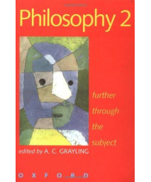 Philosophy 2: Further through the Subject (Vol 2)