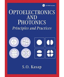 Optoelectronics and Photonics: Principles and Practices