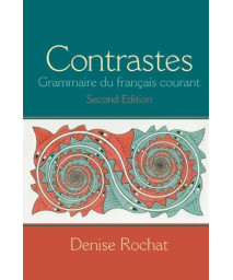 Contrastes: Grammaire du français courant (2nd Edition)