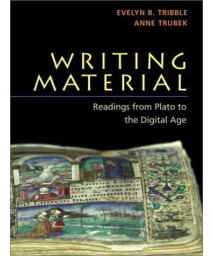 Writing Material: Readings from Plato to the Digital Age