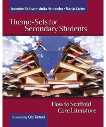 Theme-Sets for Secondary Students: How to Scaffold Core Literature
