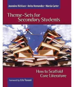 Theme-Sets for Secondary Students: How to Scaffold Core Literature