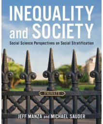 Inequality and Society: Social Science Perspectives on Social Stratification